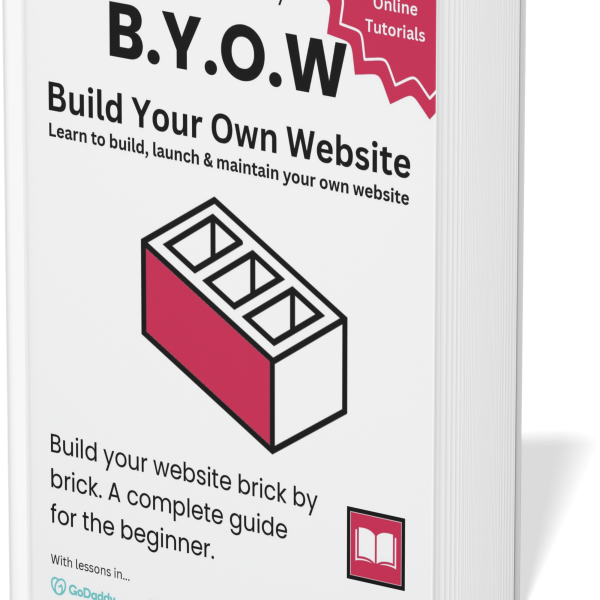 B Y O W (Build Your Own Website)